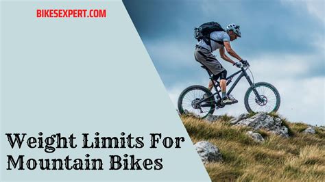 Weight Limit For Mountain Bike